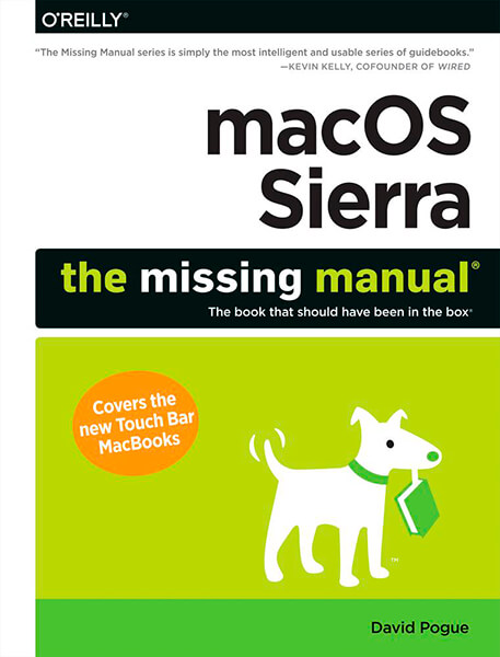 macOS Sierra: The Missing Manual (2016)
