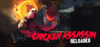 Chicken Assassin: Reloaded 2018.07.13