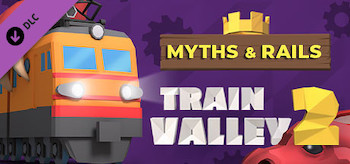 Train Valley 2 - Myths and Rails (2022)