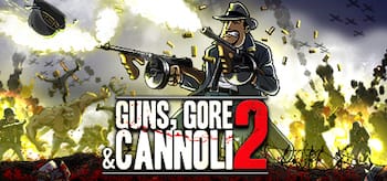 Guns, Gore and Cannoli 2 v1.0.8.24491